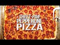 THE ULTIMATE SHEET PAN PEPPERONI PIZZA | SAM THE COOKING GUY 4K