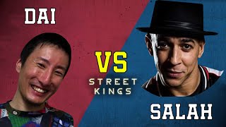 SALAH vs DAI | TOP 32 - STREET KINGS / ABEMA TV