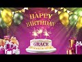 GRACE  | Happy Birthday To You | Happy Birthday Songs 2021