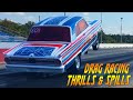 Drag Racing Thrill and Spills, Crashes, Carnage, Close Calls, & More. Gassers & Nostalgia