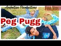 Peg pugg full deep karan  ggstrs brdrz  ambotian productions 2018