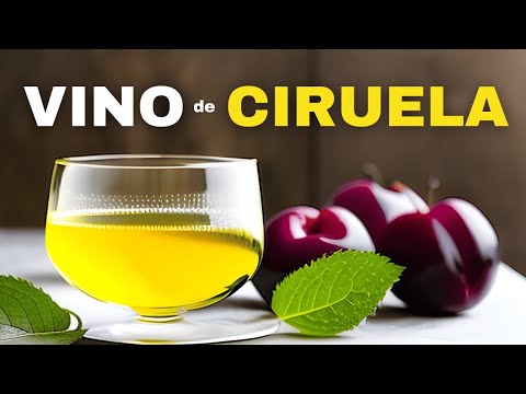 Video: Cómo Hacer Vino De Ciruela Casero