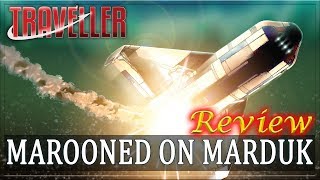 Traveller: Marooned on Marduk  RPG Review