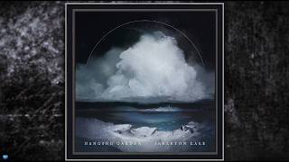 Hanging Garden —  Skeleton Lake (2021) (Full Album)