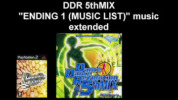 "ENDING 1 (MUSIC LIST)" music (extended) -- DDR 5thMIX