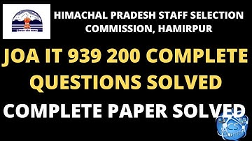 HPSSC JOA IT 939 COMPLETE PAPER  (200 QUESTIONS) SOLVED #joa939papersolved #joa939 #joa939answerkey