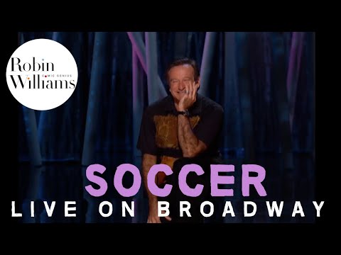 Robin Williams Live on Broadway: Soccer