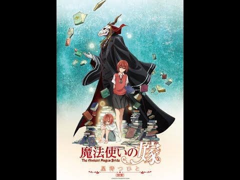 TRAILER DE OAD DE MAHOU TSUKAI NO YOME REVELA NOVAS PERSONAGENS