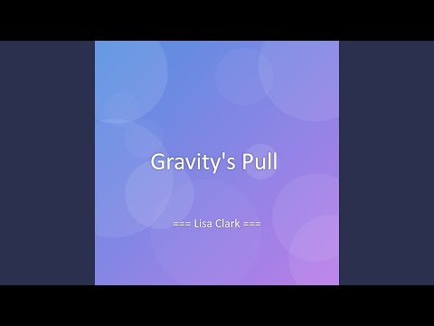 Gravity's Pull
