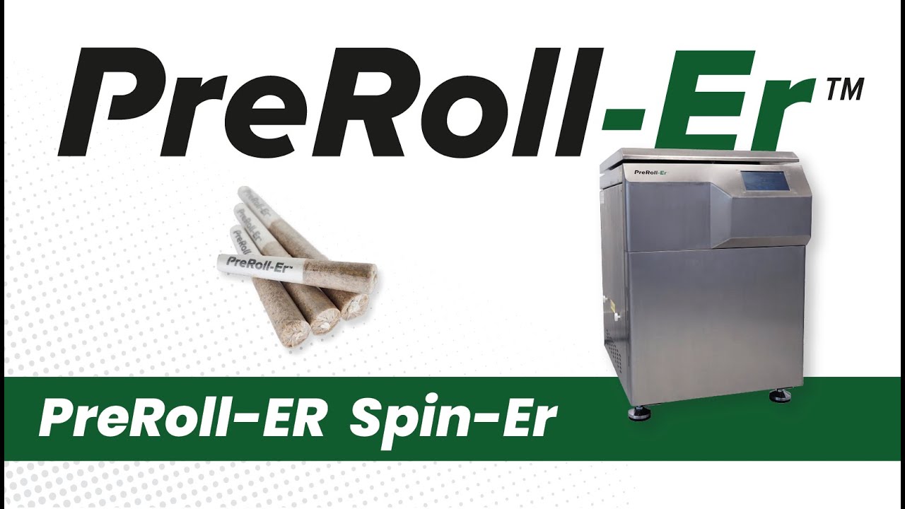 Best pre roll machine with PreRoll-Er Spin-Er - Centrifuge Packing System.