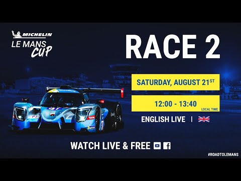 REPLAY EN - Race 2 - 2021 Road To Le Mans