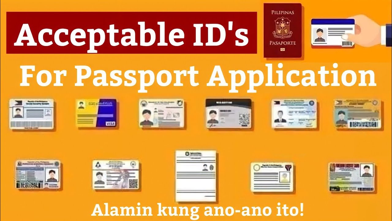 LIST OF VALID ID'S FOR PHILIPPINE PASSPORT APPLICATION 2022 DFA