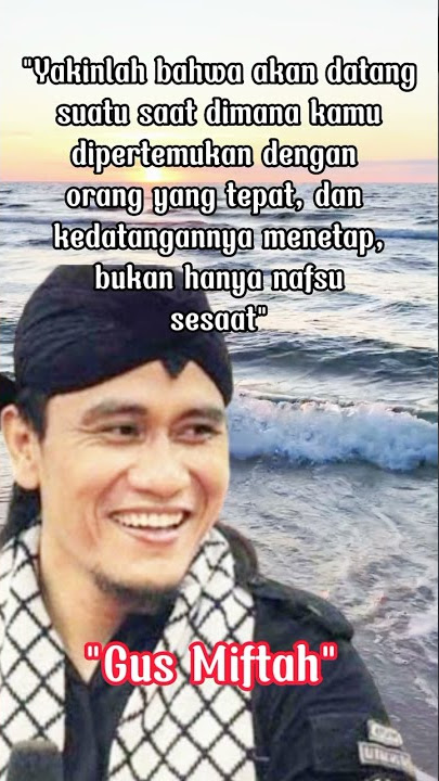 Kata Kata motivasi hidup Gus Miftah #shorts#katamutiara#storywa