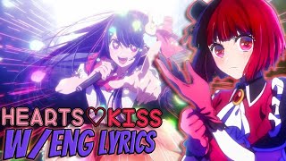 HEART's♡KISS (Ai x Kana Mashup) w/Lyrics