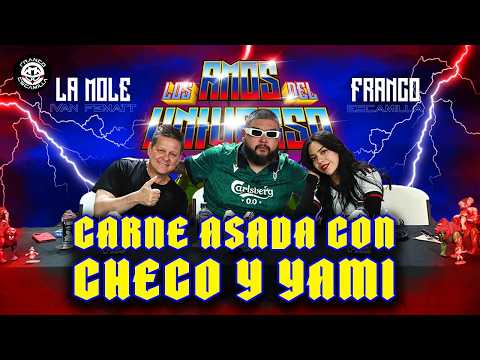 Los Amos del Universo.- Carne asada con Checo y Yami