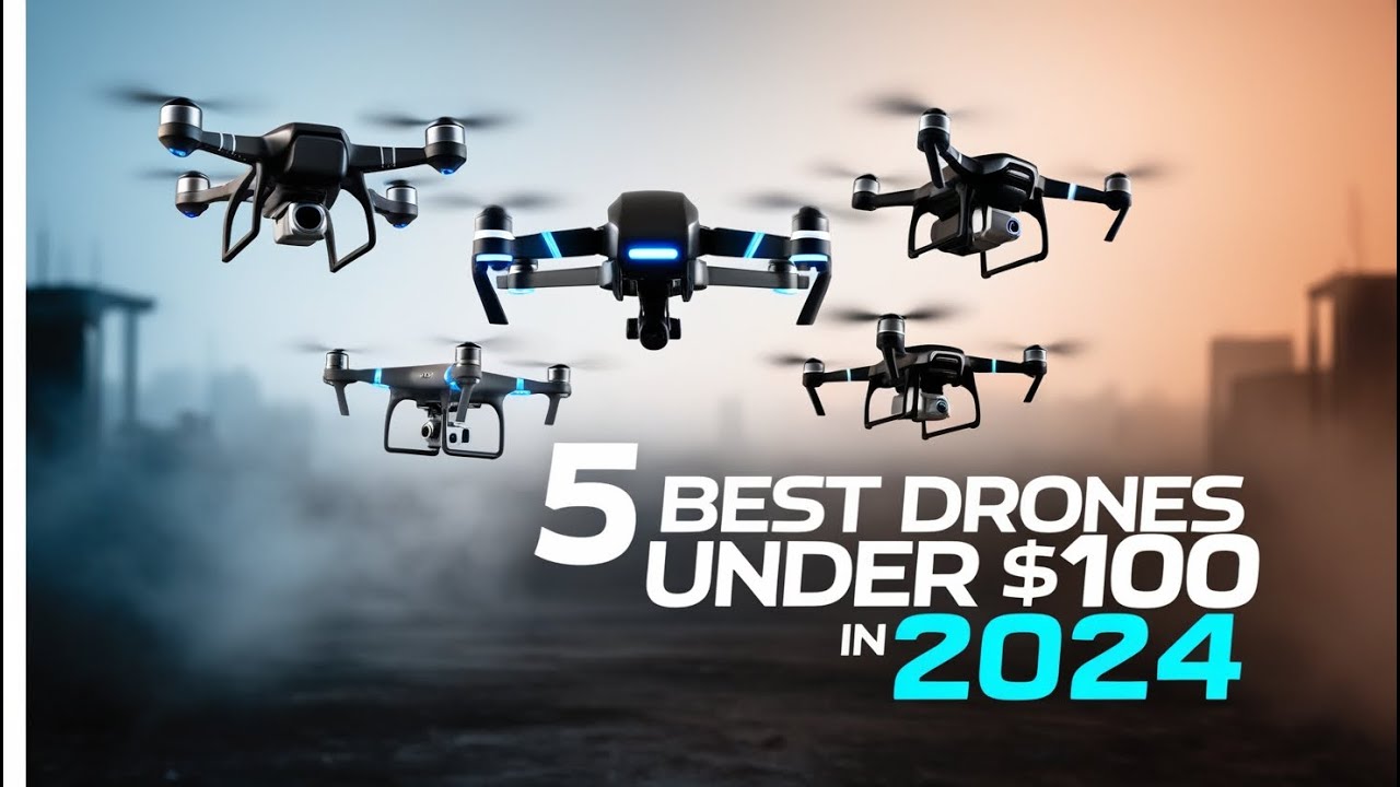 5 Best Drones Under $100 in 2024 - YouTube