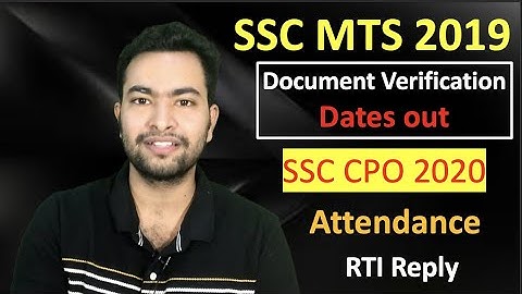 SSC MTS 2019 Document Verification Dates out| SSC CPO 2020 Total Attendance