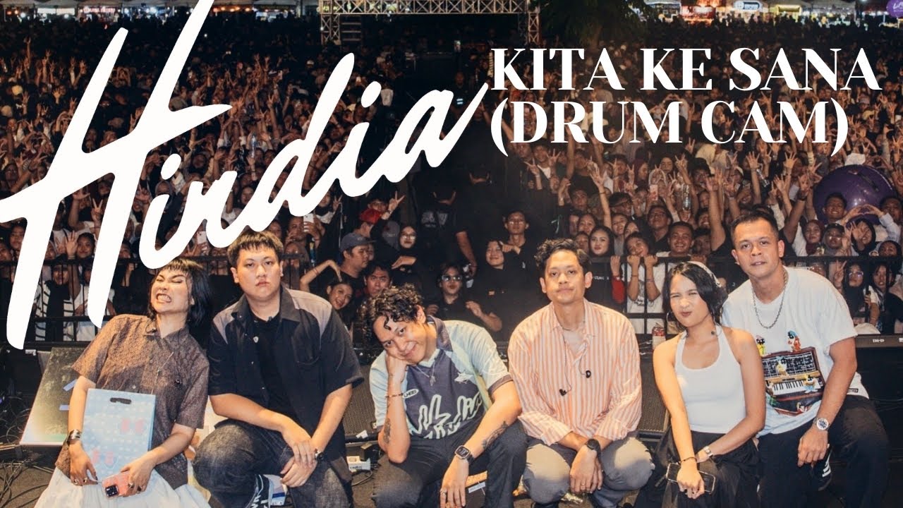HINDIA - KITA KE SANA (RIO ALIEF DRUM CAM)