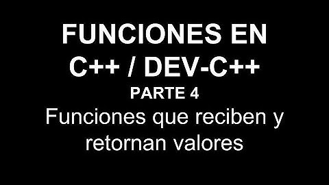 Funciones en Dev-C++ parte 4 de 4