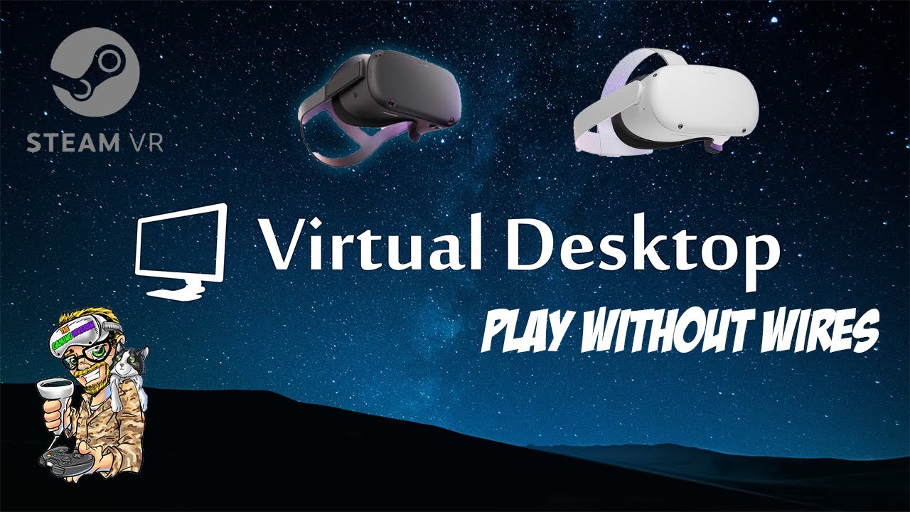 Desktop on Oculus Quest | Play Steam VR and Rift Games Without Wires! - YouTube