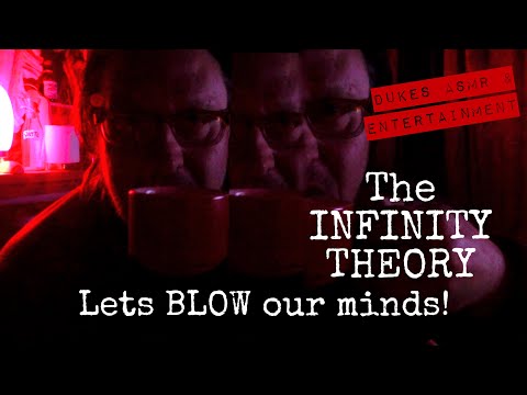 #ASMR The Infinity theory. Lets blow our minds!