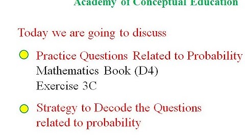 Probability | Lesson 09 | Practice Questions | Book D4 | 7th Edition| Exercise 3C | Mathematics 4024