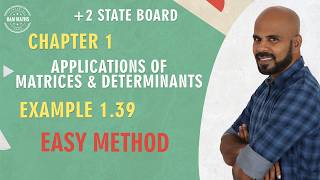 Class 12 | Example 1.39 | Easy Method | Applications of Matrices &amp; Determinants | ram maths
