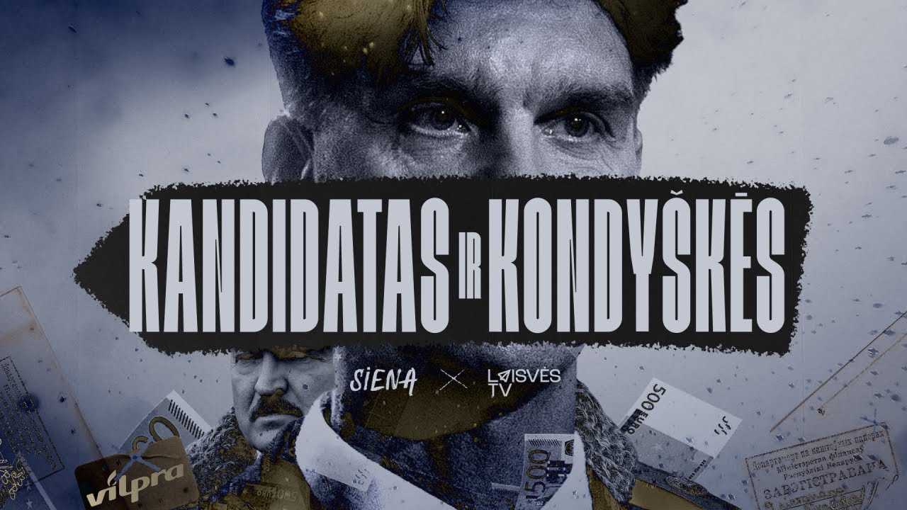 KANDIDATAS IR KONDYKS  Laisvs TV  SIENA tiriamosios urnalistikos centro tyrimas