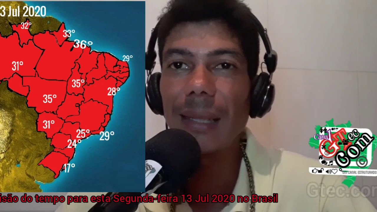 Previsão do tempo para esta Segunda-feira 13 Jul de 2020 para todo o Brasil