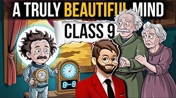 A Truly Beautiful Mind Class 9 | Animation | Full (हिंदी में) Explained | a truly beautiful mind 