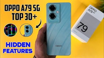 Oppo A79 5G Top 30+ Hidden Features | Oppo A79 Tips & Tricks | Oppo A79 5G