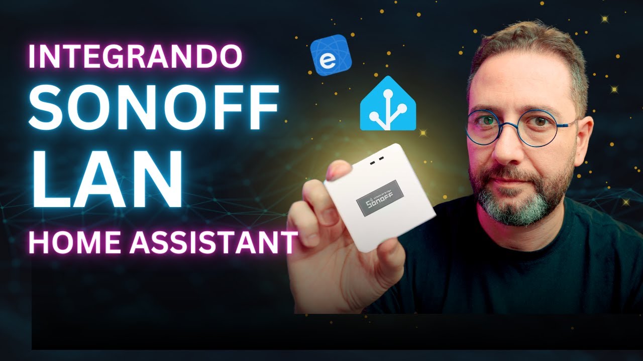 Integração SonoffLAN no Home Assistant: Guia Completo!