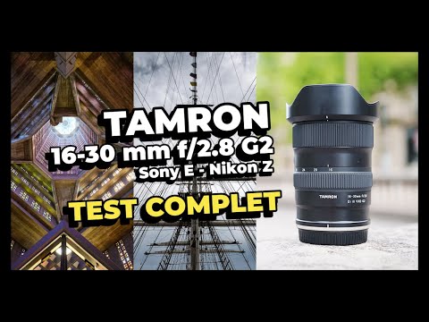 Test Tamron 16-30 mm f/2,8 Di VXD G2 : le meilleur zoom grand-angle abordable ?