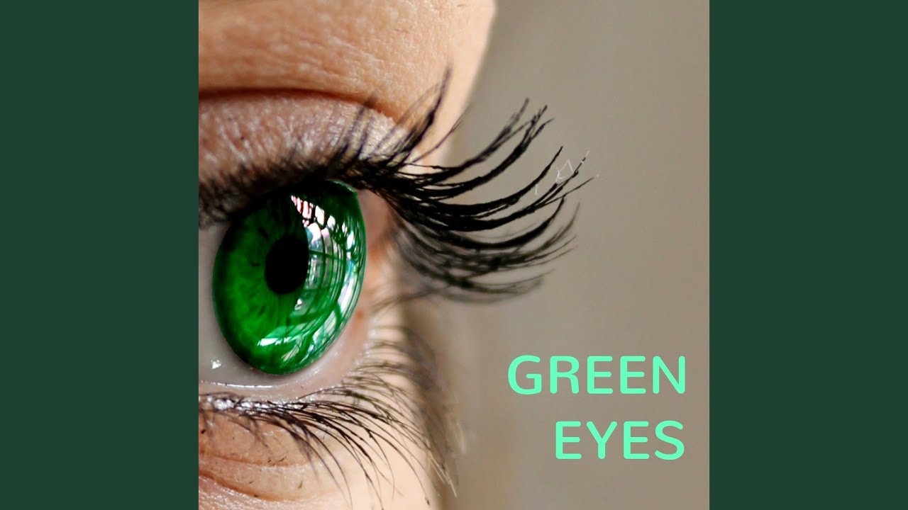 Green Eyes - YouTube