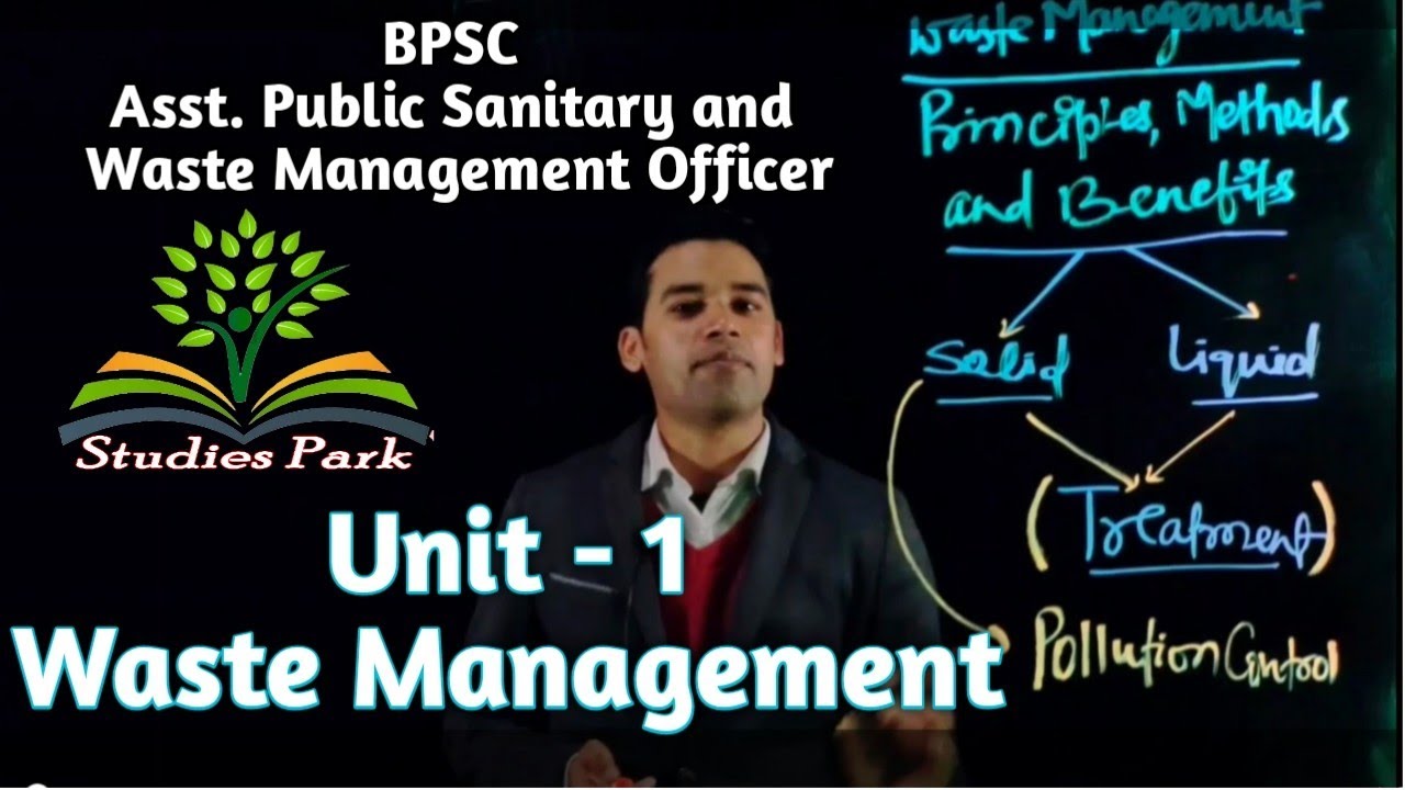 Bpsc asst. sanitary and waste management officer । unit1 solid waste management । waste