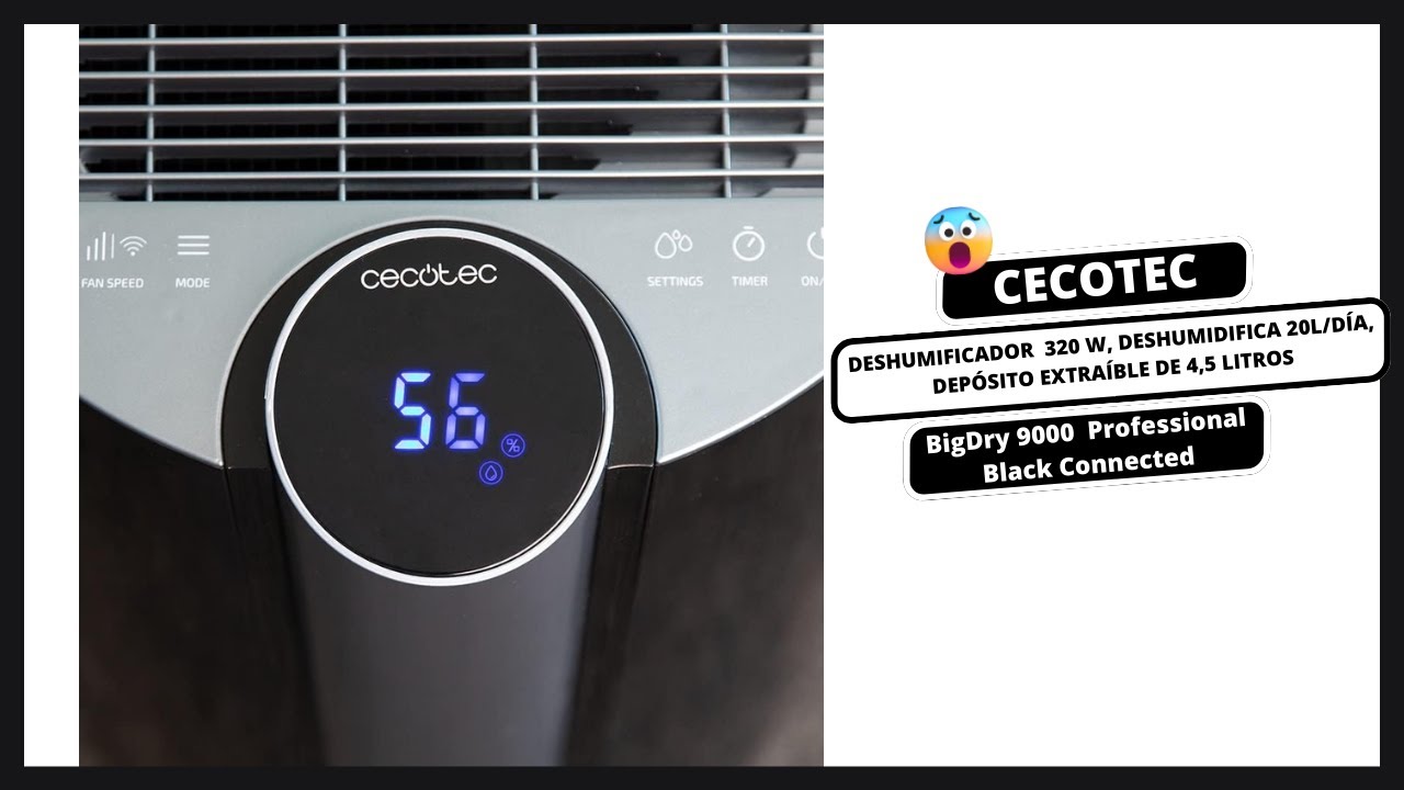 Cecotec Deshumidificador con Temporizador BigDry 9000 Professional Black  Connected. 320 W, Deshumidifica 20L/día, Depósito extraíble de 4,5 litros,  Control por wifi, Pantalla LED, Cobertura 90 m2 : : Hogar y cocina