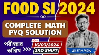 FOOD SI 2024 Math Paper Solution(16th March 3rd shift) | PSC FOOD SI 2024 Math Paper Analysis |