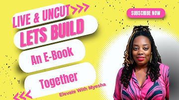 Raw and Uncut: Let’s Create an eBook Together with Canva and ChatGPT | Start to Finish Tutorial