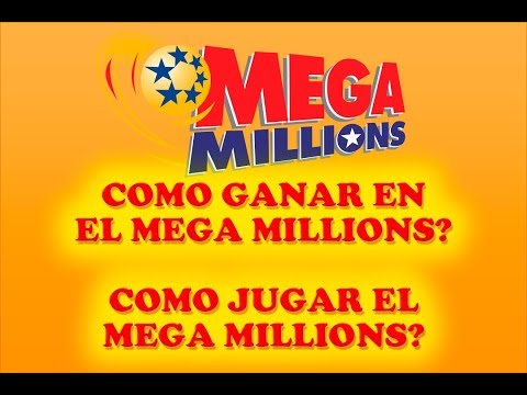 Como Jugar el Mega Millions Como Ganar el Mega Millions Powerball en Español