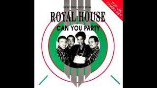 Royal House - Can You Party (Club Mix)