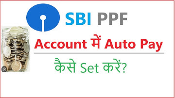 How to set auto debit in SBI for PPF account || Standing instruction for PPF account SBI ||