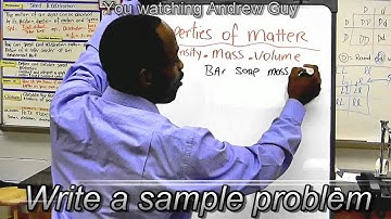 Strategies To Calculate Density Pt-2 ~ Andrew Guy