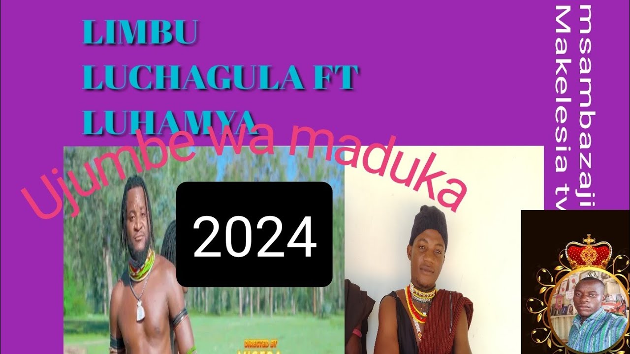 LIMBU LUCHAGULA FT LUHAMYA   SHINGELA   UJUMBE   WA  MADUKA   by power studio   2024