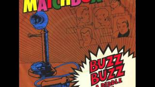 Matchbox - Buzz Buzz A Diddle It chords