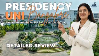Presidency University Bangalore Full Review 2026 | Courses, Fees, Placements, Campus