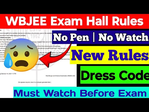 WBJEE New Exam Rules 🔥| WBJEE Exam Hall 😱| No Pen ❌| No Watch ❌| WBJEE Admit Card 2024 | Follow Must