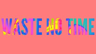 Devin Di Dakta - Waste No Time (Official Lyric Video)