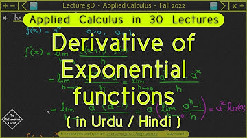 Derivative of exponential functions proof urdu hindi | Applied Calculus || Lec 5D