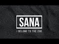 Sana  i belong to the zoo