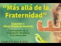 Mas allá de la Fraternidad - Ulises Riedel de Resende